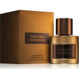 Tom Ford Oud Minerale (2023) Woda perfumowana 50ml