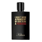 By KILIAN I Don't Need A Prince By My Side To Be A Princess Woda perfumowana