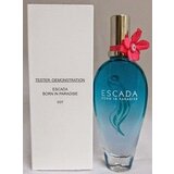 Escada Born in Paradise Woda toaletowa – Tester, 100ml